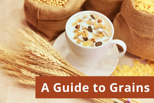 A Guide to Grains